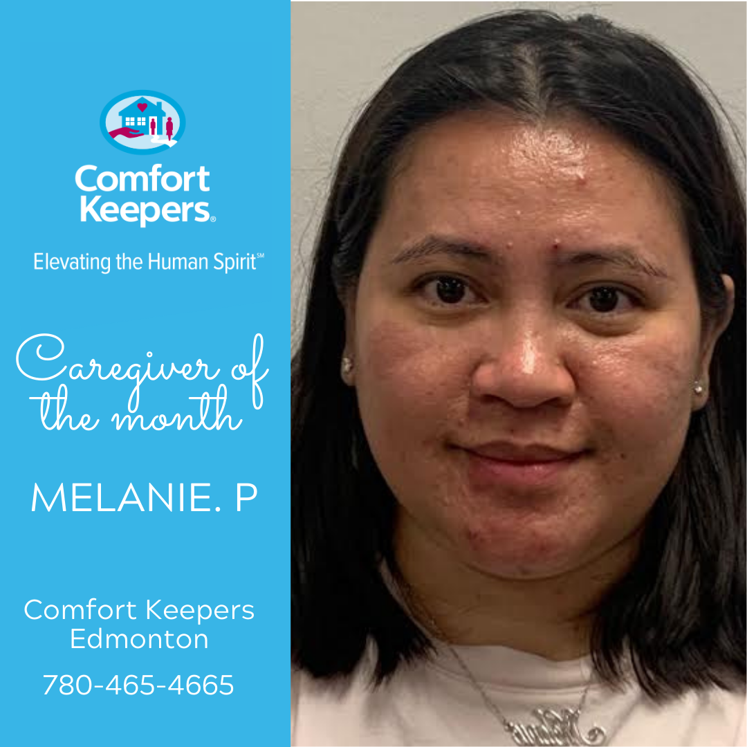 Comfort Keeper Of The Month - August - Comfort Keepers Edmonton