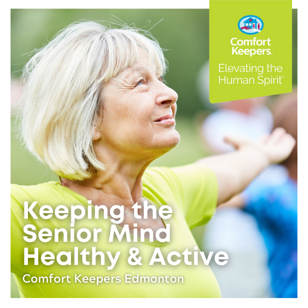 Keeping the Senior Mind Healthy and Active | Comfort Keepers Edmonton