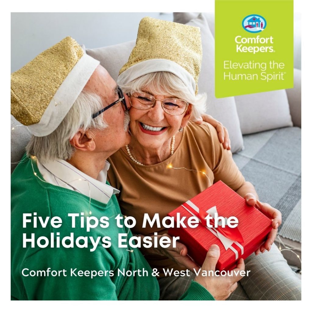 Seniors at Christmas | Five Tips to Make the Holidays Easier | Comfort Keepers North Vancouver and West Vancouver | BLOG POST