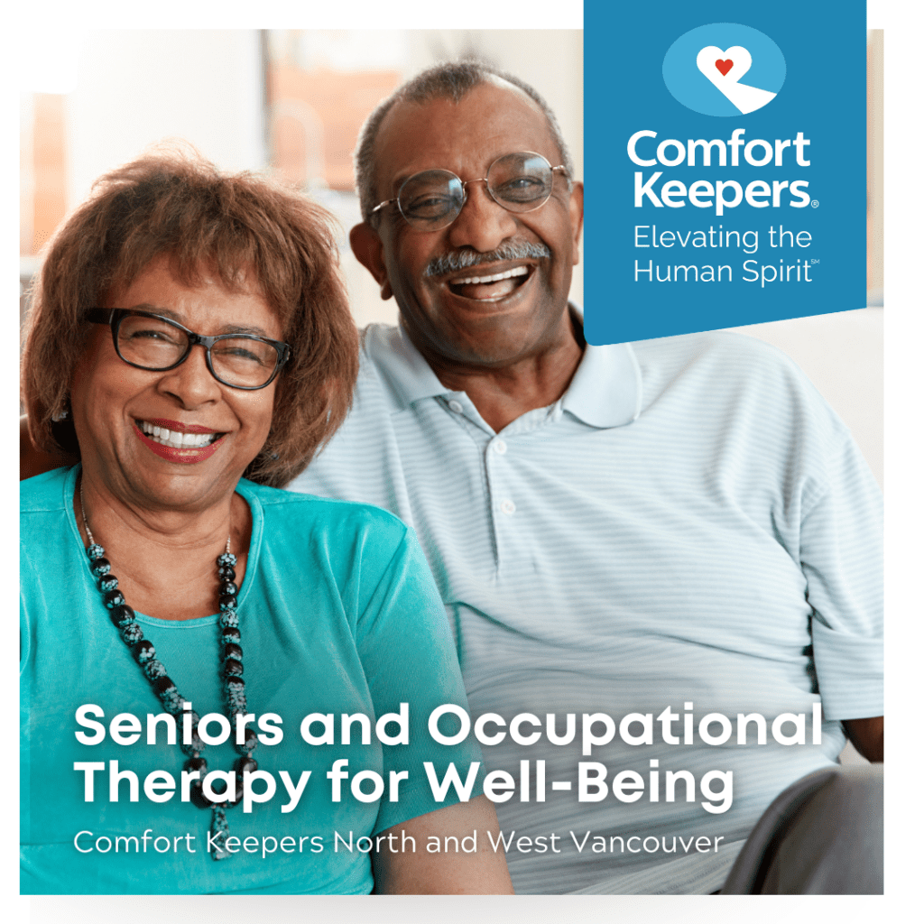 Seniors Seated Together and smiling | Seniors and Occupational Therapy for Well-Being | Comfort Keepers North Vancouver and West Vancouver