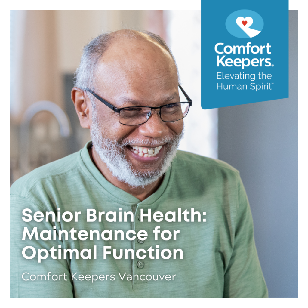 Smiling senior male | Senior Brain Health - Maintenance for Optimal Function - Comfort Keepers Vancouver