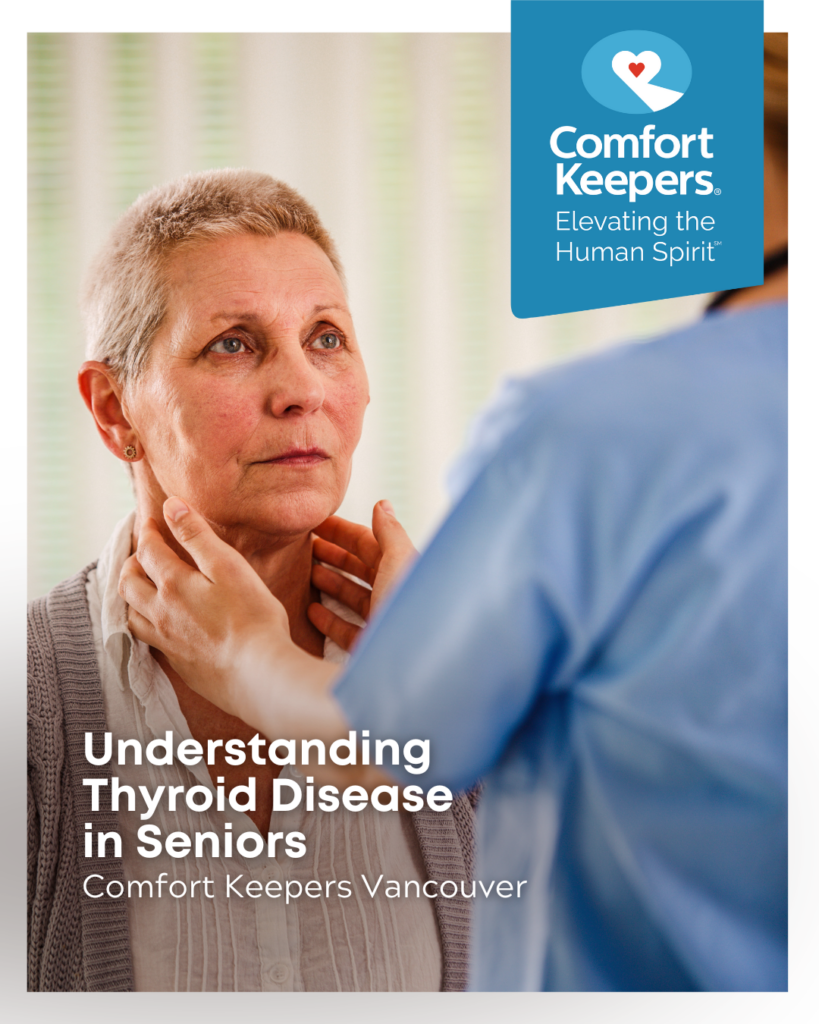 Senior woman at doctor's for check-up | Understanding Thyroid Disease in Seniors | Comfort Keepers Vancouver | BLOG POST